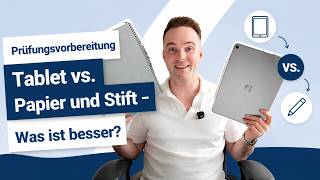 Prüfungsvorbereitung Tablet vs Papier und Stift (Industriemeister und Fach- und Betriebswirte)