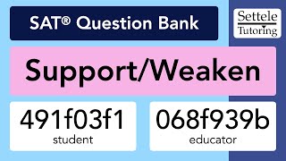 Support/Weaken Passages (SAT Question Bank 491f03f1/068f939b)