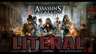 Литерал - Assassin's Creed Syndicate