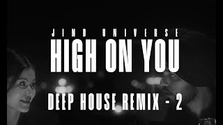 High On You | Jind Universe | Deep House Feelings Relax