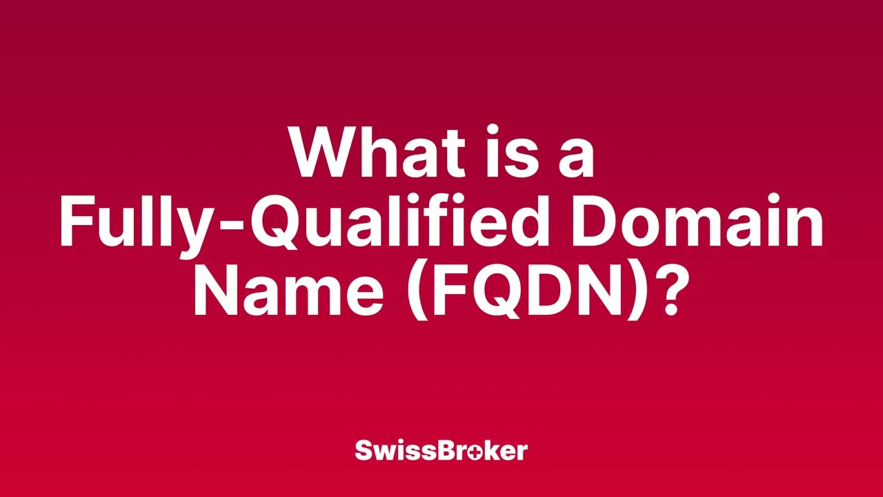 FQDN – Fully Qualified Domain Name Explained for Beginners
