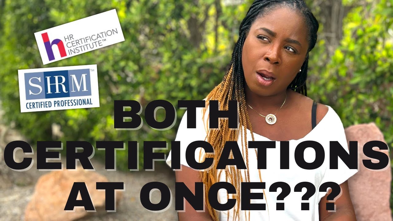 Should I Have BOTH The HRCI SHRM Certifications YouTube should-i-have-both-the-hrci-shrm-certifications-youtube