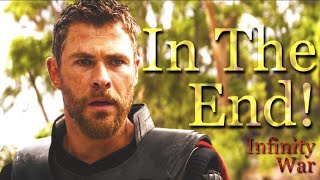 In The End || Infinity War || Prime 22