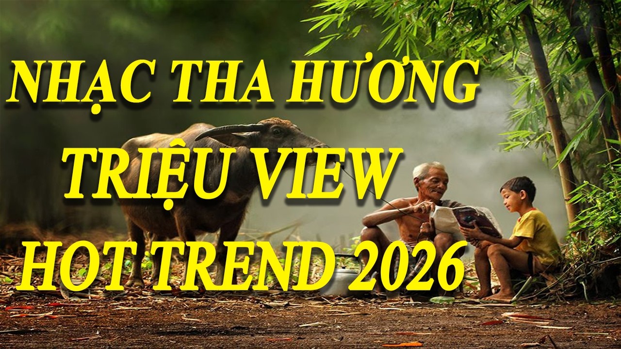 Nhạc Tâm Trạng Tha Hương 2026 | Hành Trình Cô Đơn Của Người Tha Hương | Ai Đi Xa Rồi Sẽ Hiểu
