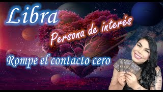 Libra tu persona de interés romperá el silencio esta arrepentido no la esta pasando muy bien