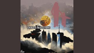 Endless Reflections