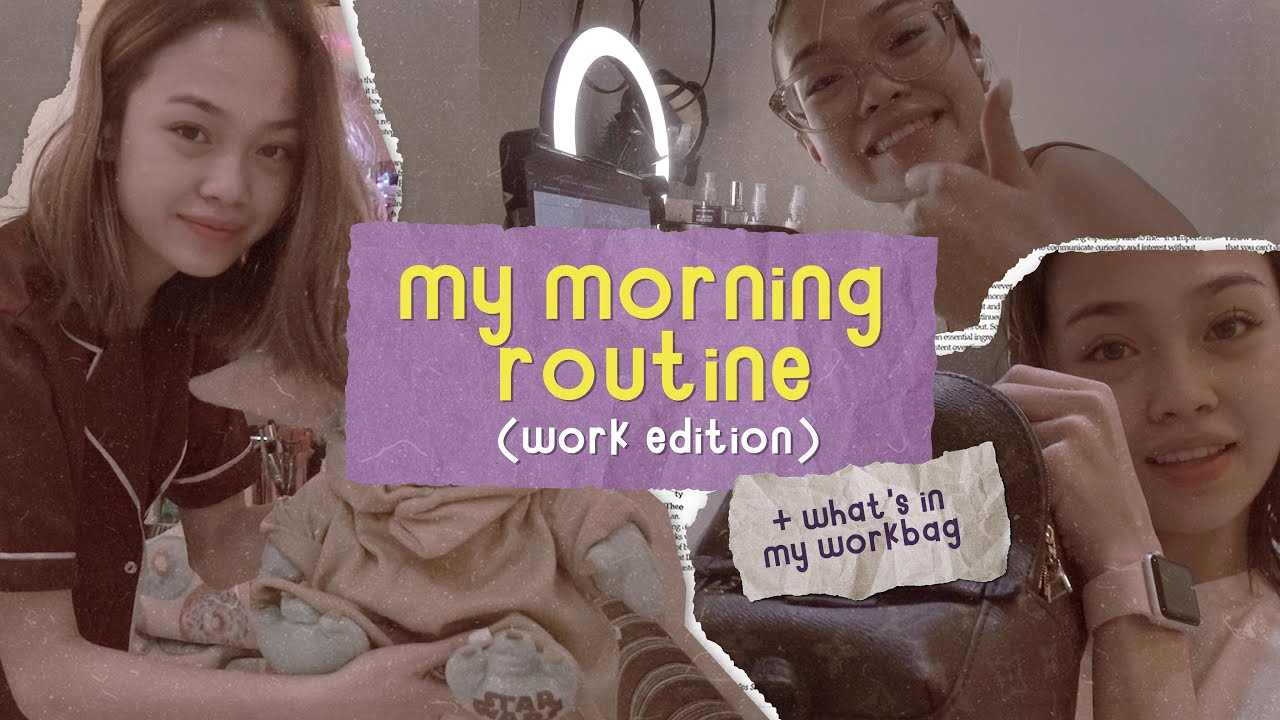 My Morning Routine (Work Edition) + What’s in my Workbag // Andree Bonifacio