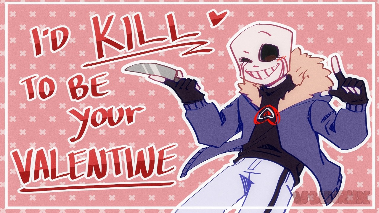 Undertale Sans AUs Say Valentines Day Cards | Happy Valentines Day!