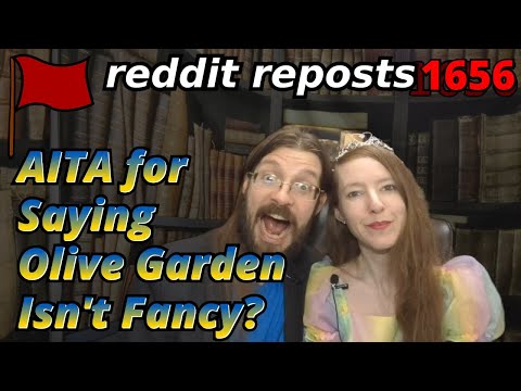 AITA for Saying Olive Garden isn't Fancy? | 5 Stories | 1656