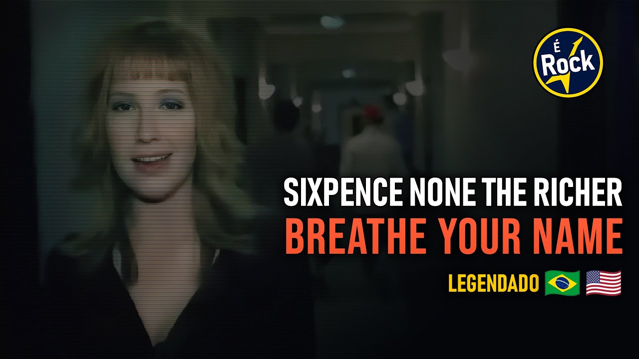 🎧 Sixpence None The Richer - Breathe Your Name (Legendado) | Uma oração em forma de música 🙏