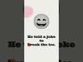 Idiom Lesson Break the Ice 1080p caption #englishtips #easyenglisheveryday