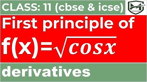 first principle of root cosx I ab-initio method I delta method I class 11 I cbse I icse