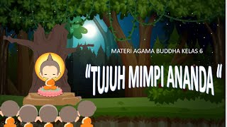 Tujuh Mimpi Ananda , Materi Agama Buddha