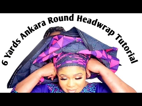 6 Yards Ankara Round Headwrap Tutorial // How To