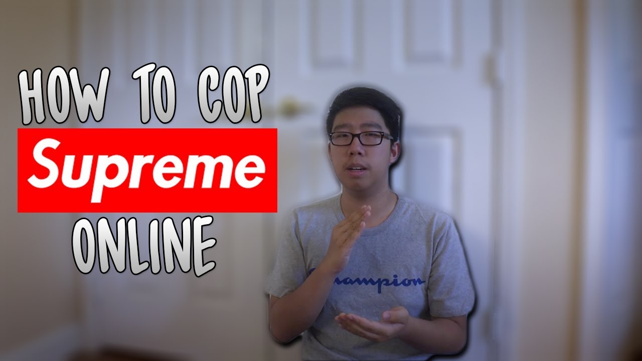 HOW TO BUY SUPREME ONLINE IN 2017!!! (Website, Apps, ATC, Bots)