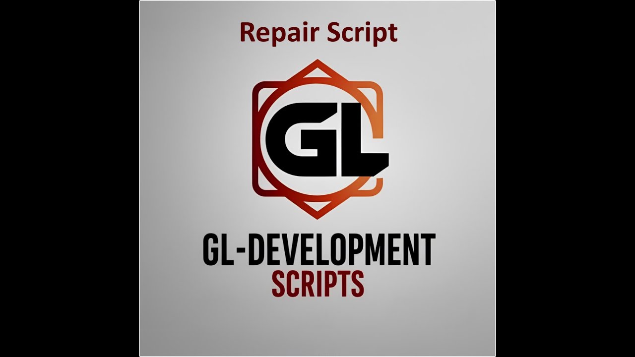 GL-Development Repair Script - YouTube