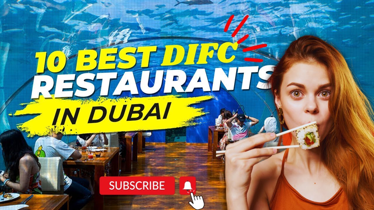10 OF THE BEST DIFC RESTAURANTS IN DUBAI 2023 YouTube