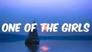 The Weeknd - One Of The Girls (Lyrics)