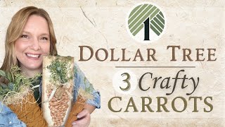 3 Dollar Tree Carrot Diys Rustic Farmhouse Spring Decor On A Budget