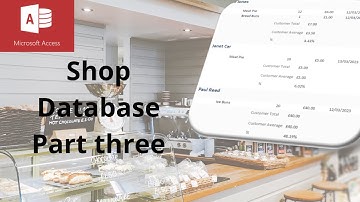 How to create a simple shop database part three.  Microsoft Access tutorial