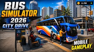 Bus Simulator 2026: City Drive | Gameplay Part 1 | Android iOS | New Bus Driving Game