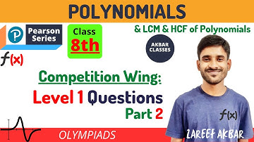 Class 8 | Polynomials & LCM & HCF of Polynomials | Level 1 Q Part 2 | Pearson IIT Foundation