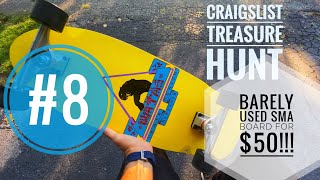 #8 Craigslist TREASURE - Barely Used SMA Board for $50!!!