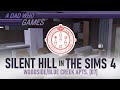 SILENT HILL in the SIMS 4 [07]