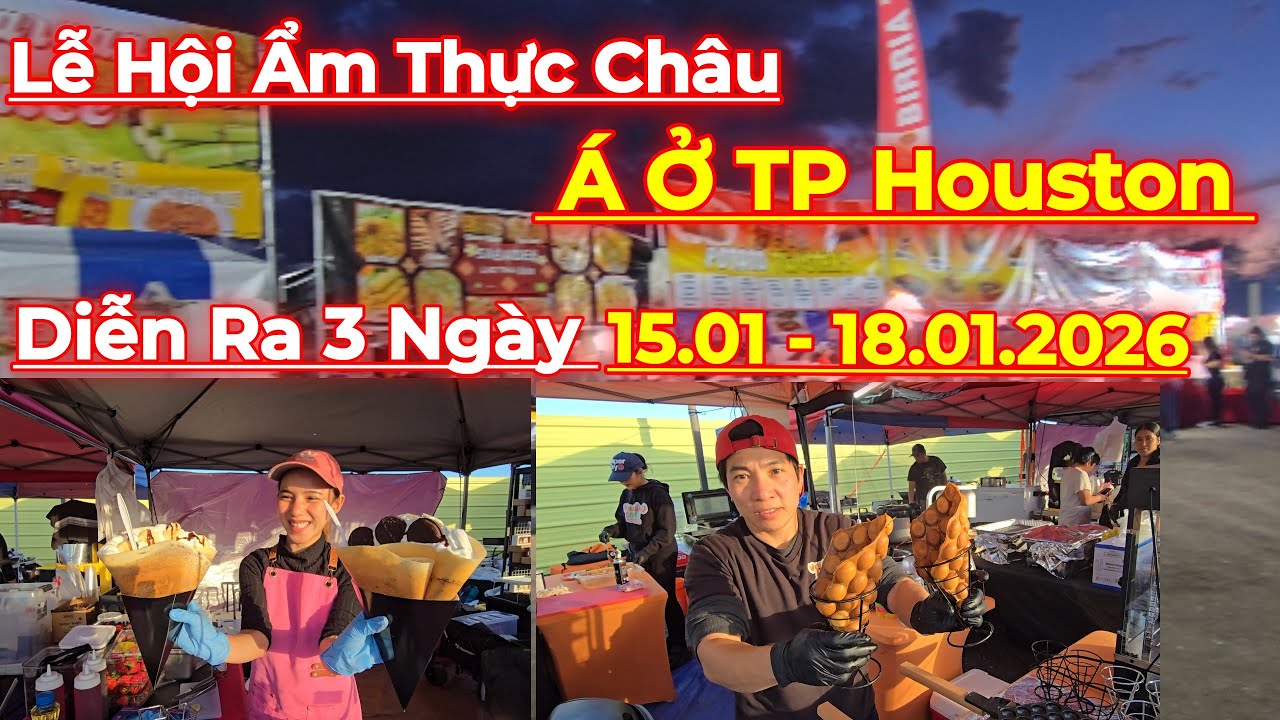 Lễ Hội Châu Á  Ở TP Houston Diễn Ra 3 Ngày 15.01- 18.01.2026...