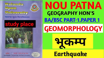 Earthquake. भूकम्प। Geomorphology. Nalanda open university patna BA/BSC HON
