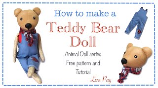 How To Sew aTeddy Bear Doll || FREE PATTERN || Full tutorial with Lisa Pay