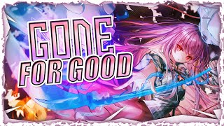 Nightcore - Gone For Good (Lyrics)