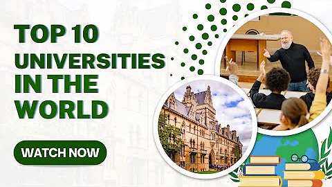 Top 10 Universities In The World