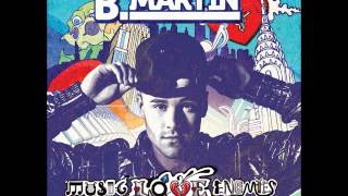 Watch B Martin Let It Ride video