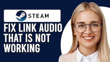 How To Fix Steam Link Audio That Is Not Working (Why Is Steam Link Not Playing Sound? -Easy Fix!)