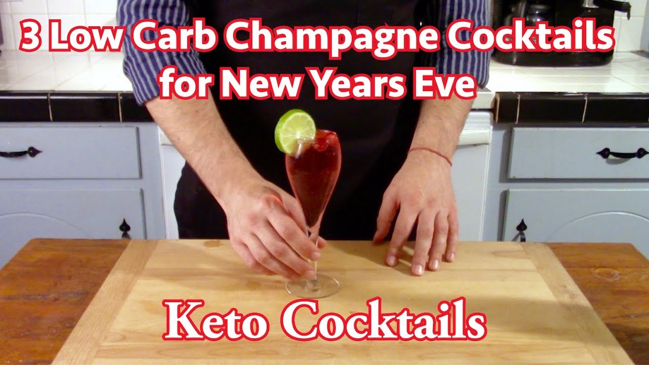 3 Low Carb Champagne Cocktails for New Years Eve Keto Cocktails YouTube