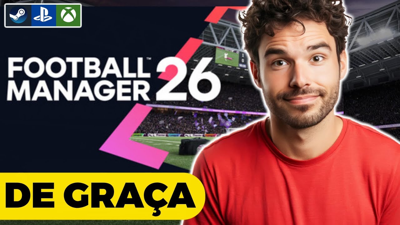 Como Conseguir Football Manager 26 de GRAÇA (PS5, Xbox, PC/Steam) ✅ Baixar FM26 Grátis (100% Legal)