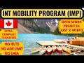 Canada Work Permit 2021 Through International Mobility Program | Canada Immigration | Dream Canada