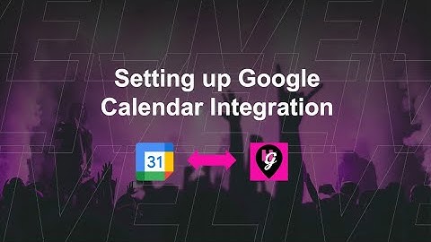 Google Calendar Integration - Artists & Entertainers