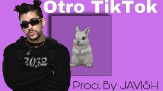 Bad Bunny - Otro Tiktok Remix Prod By Javish