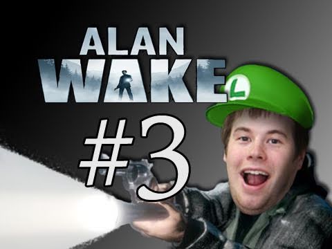 Alan Wake #3 - I'll Flash Your Light!