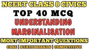 Best MCQ Class 8 Understanding Marginalisation || mcq class 8 civics chapter