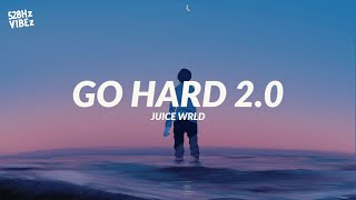 Juice WRLD - Go Hard 2.0 (528Hz)