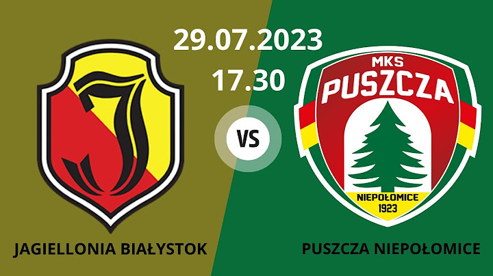 JAGIELLONIA BIAŁYSTOK-PUSZCZA NIEPOŁOMICE 29.07.2023