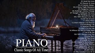 Top 100 Most Beautiful Classic Piano Love Songs - Greatest Love Songs Ever - Classic Music For Relax