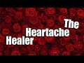 The heartache healer morphic field