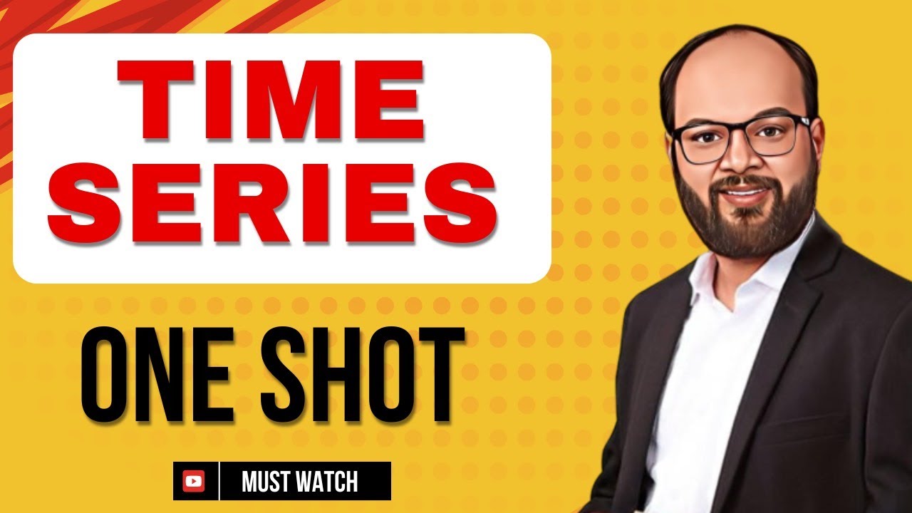 Time Series | Chapter in Single Video | CS | CMA | B.com | BBA | M.com | Class 12 | Statistics