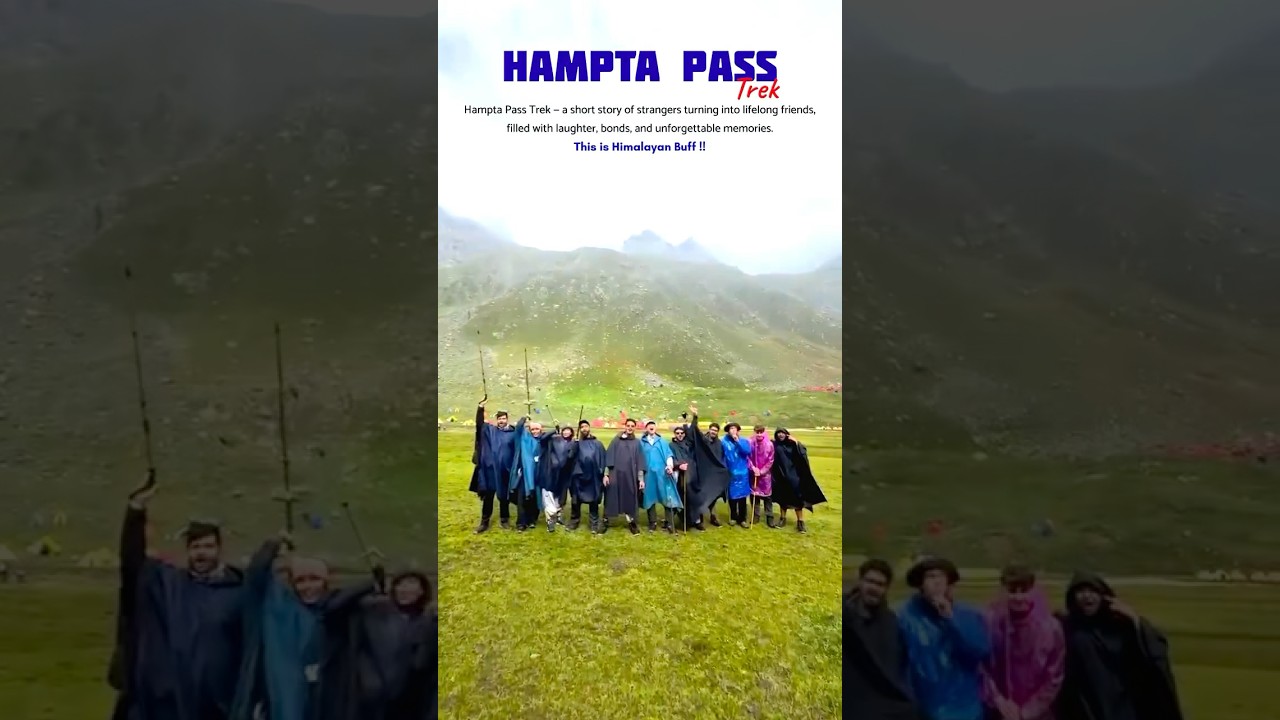 Most beautiful trek of India | Hampta Pass Trek 