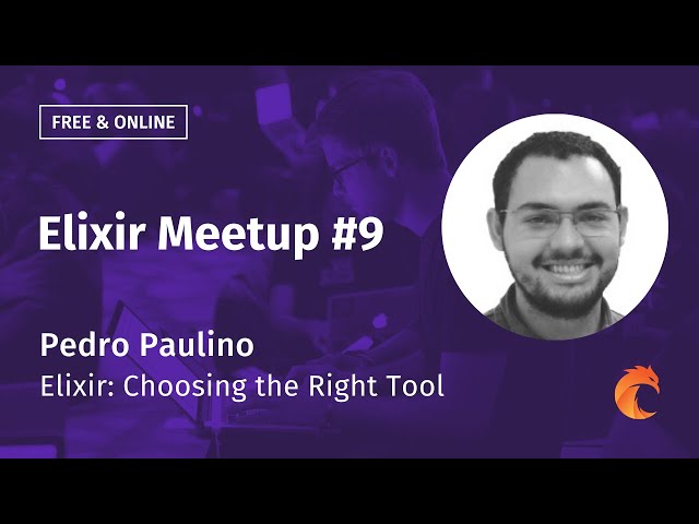 Elixir: Choosing the Right Tool