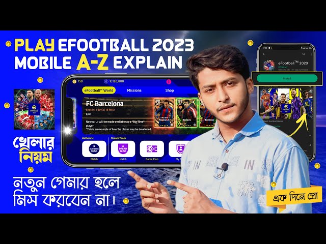 How to play & install efootball 2023 mobile🔥efootball 2023 খেলার নিয়ম🔥playing guide for New Gamer class=